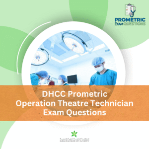 DHCC Prometric Operation Theatre Technician Exam Questions